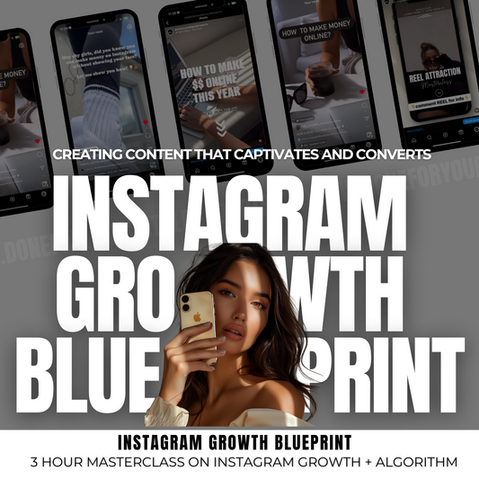 INSTAGRAM GROWTH BLUEPRINT MASTERCLASS