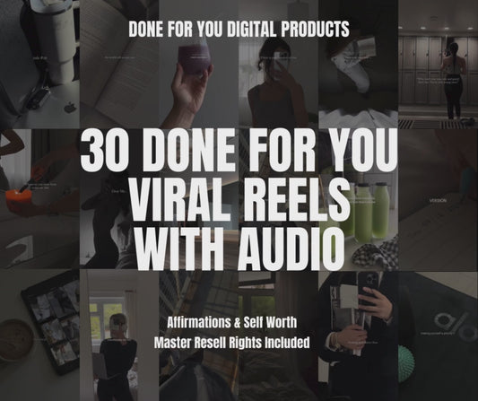 30+ Exclusive Done For You Reels: Affirmations & Self-Worth
